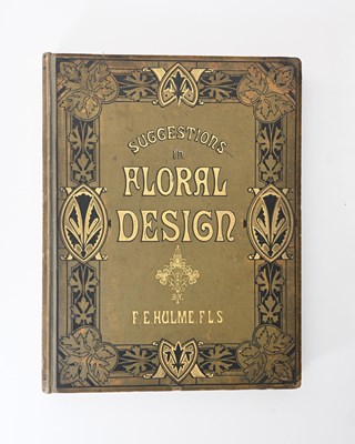 Lot 251 - Hulme, F E, circa 1870, Suggestions in Floral...