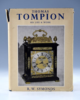 Lot 165 - Symonds, R.W. Thomas Tompion - His Life & Work,...